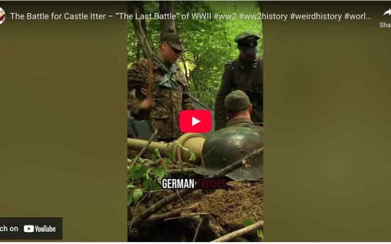 [Video] The Battle for Castle Itter – “The Last Battle” of WWII